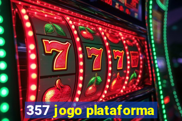 357 jogo plataforma